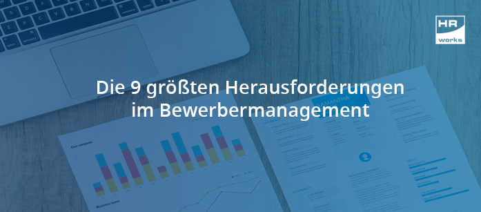 Herausforderungen im Bewerbermanagement